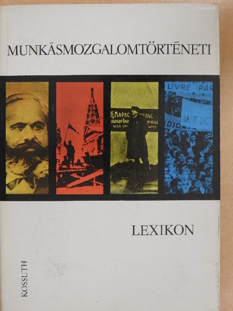 Betlen Oszkár - Munkásmozgalomtörténeti lexikon [antikvár]