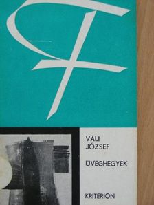 Váli József - Üveghegyek [antikvár]