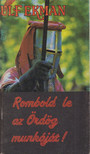 Ulf Ekman - Rombold le az Ördög munkáját! [antikvár]