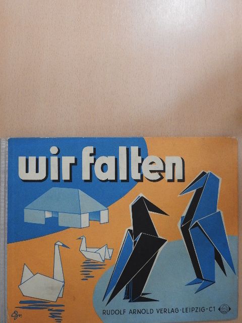 Wir falten [antikvár]