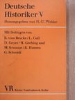Lothar Gall - Deutsche Historiker V. [antikvár]