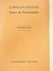 Linguaphone - Cours de Conversation - Francais [antikvár]