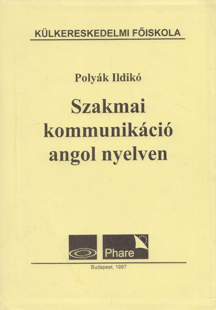 Polyák Ildikó - Szakmai kommunikáció angol nyelven [antikvár]