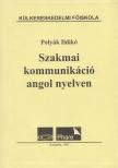 Polyák Ildikó - Szakmai kommunikáció angol nyelven [antikvár]