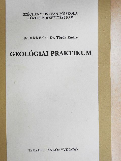 Dr. Kleb Béla - Geológiai praktikum [antikvár]