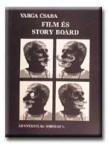 Varga Csaba - Film és story board