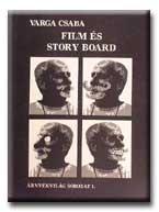 Varga Csaba - Film és story board