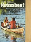 Walter Trobisch - Kettesben? [antikvár]