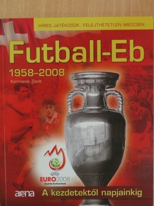 Kormanik Zsolt - Futball-Eb 1958-2008 [antikvár]