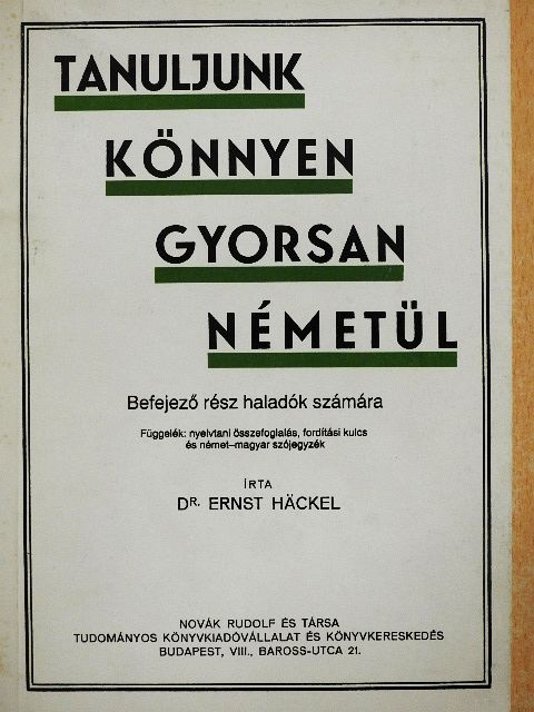 Dr. Ernst Hackel - Tanuljunk könnyen, gyorsan németül! [antikvár]