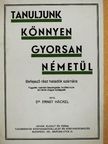 Dr. Ernst Hackel - Tanuljunk könnyen, gyorsan németül! [antikvár]