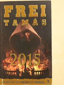 Frei Tamás - 2015 [antikvár]