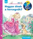 Andrea Erne - Hogyan élnek a hercegnők? - Mit? Miért? Hogyan? Mini (74.)