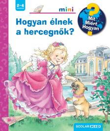 Andrea Erne - Hogyan élnek a hercegnők? - Mit? Miért? Hogyan? Mini (74.)
