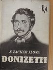 S. Zachár Ilona - Donizetti [antikvár]