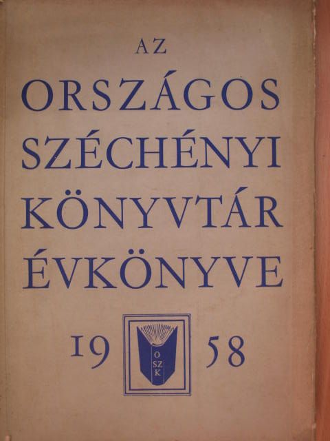 Berczeli Károlyné - Az Országos Széchényi Könyvtár Évkönyve 1958 [antikvár]