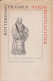 Rotterdami Erasmus - Nyájas beszélgetések [antikvár]