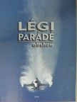 Légi parádé [antikvár]