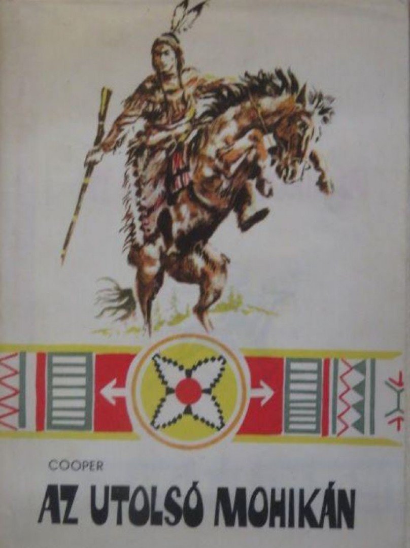 J. F. Cooper - Az utolsó mohikán [antikvár]
