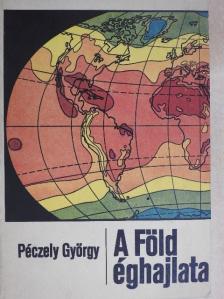 Péczely György - A Föld éghajlata [antikvár]