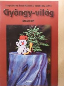 Szeghalmy Szilvia - Gyöngy-világ - Karácsony [antikvár]
