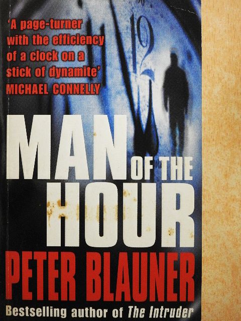 Peter Blauner - Man of the Hour [antikvár]