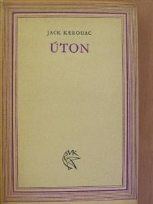 Jack Kerouac - Úton [antikvár]