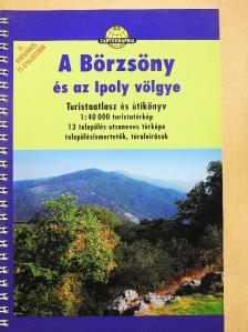 Berki Zoltán - A Börzsöny és az Ipoly völgye [antikvár]