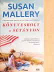 Susan Mallery - Könyvesbolt a sétányon [antikvár]