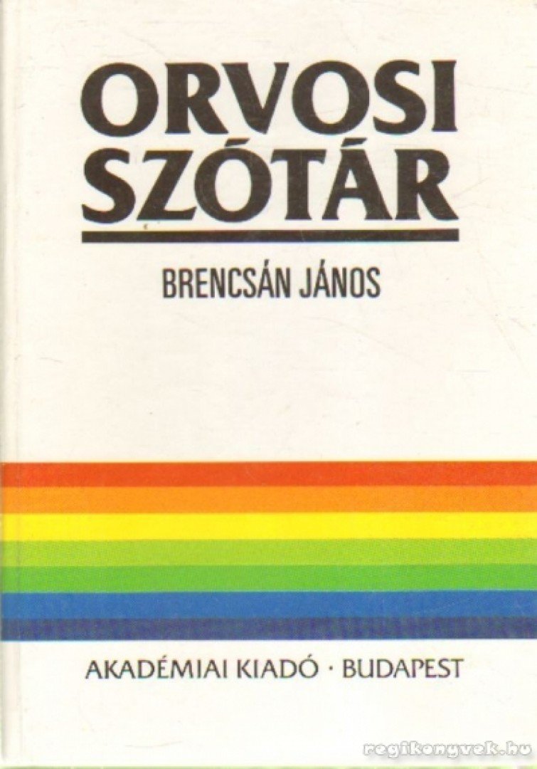 BRENCSÁN JÁNOS - Orvosi szótár [antikvár]