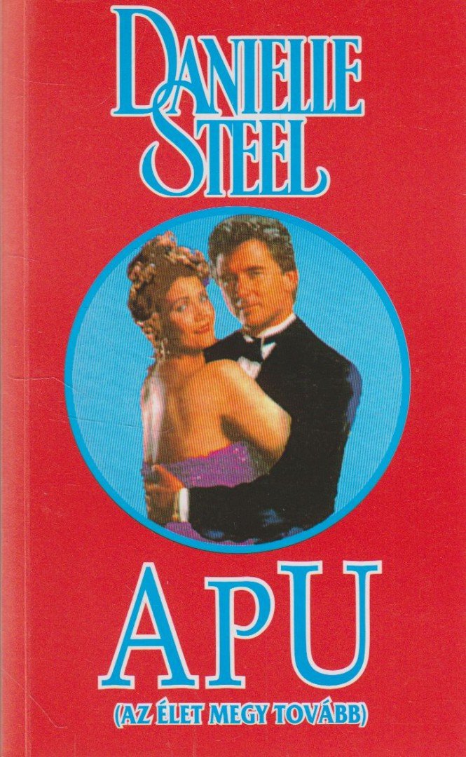 Danielle Steel - Apu [antikvár]
