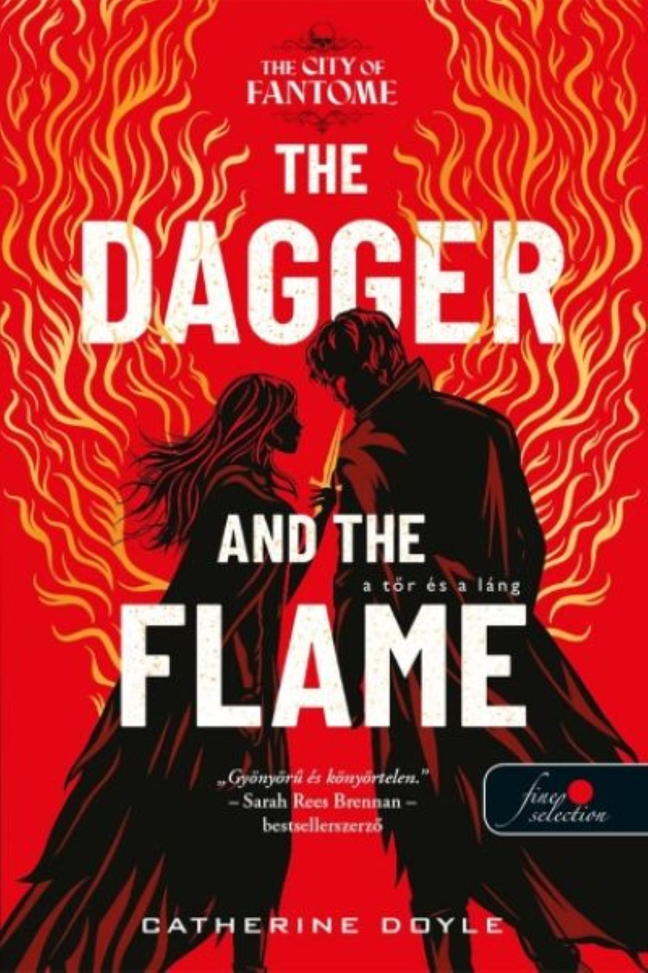 Catherine Doyle - The Dagger and the Flame - A Tőr és a Láng