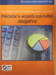 Kardos Barbara - Példatár a vezetői számvitel alapjaihoz [antikvár]