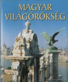 Magyar világörökség [antikvár]