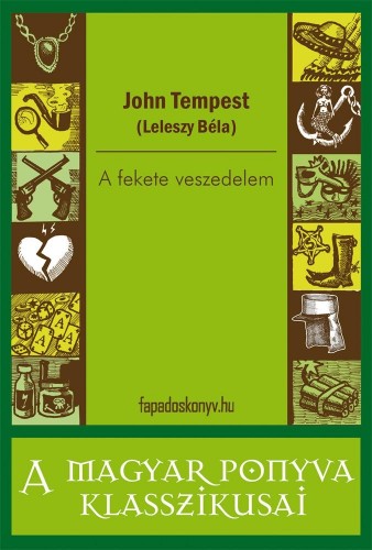 John Tempest - A fekete veszedelem [eKönyv: epub, mobi]