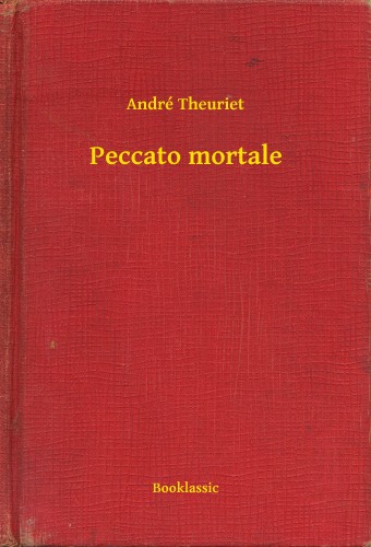 André Theuriet - Peccato mortale [eKönyv: epub, mobi]