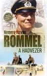 Nemere István - Rommel, a hadvezér