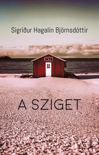 Sigrídur Hagalín Björnsdóttir - A sziget [eKönyv: epub, mobi]