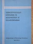 Dr. Persőtzy Mihály - Szerkezetvizsgálati módszerek és alkalmazásuk az élelmiszeriparban [antikvár]