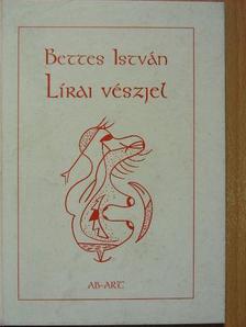 Bettes István - Lírai vészjel [antikvár]