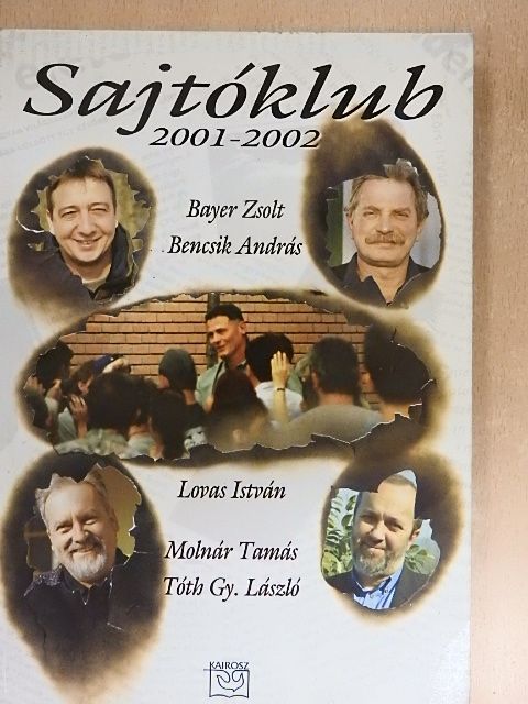 Bayer Zsolt - Sajtóklub 2001-2002 [antikvár]