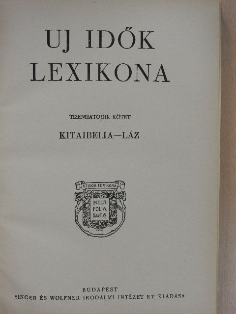 Uj Idők Lexikona 16. (töredék) [antikvár]