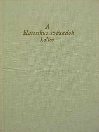 André Chénier - A klasszikus századok költői [antikvár]