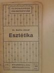 Dr. Bartha József - Eszthetika [antikvár]