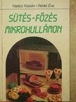 Halász Katalin - Sütés-főzés mikrohullámon [antikvár]