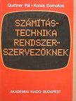 Kotsis Domokos - Számítástechnika rendszerszervezőknek [antikvár]