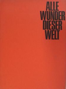 Roland Gööck - Alle Wunder dieser Welt [antikvár]