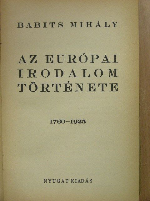 Babits Mihály - Az európai irodalom története (rossz állapotú) [antikvár]