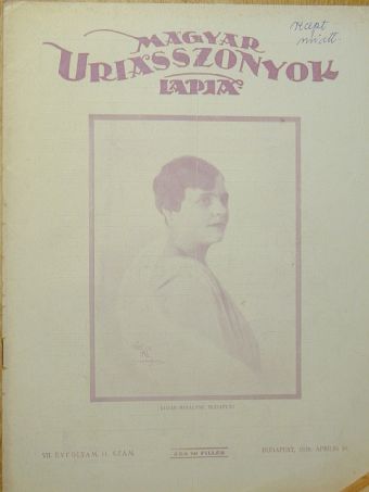 Dr. Földes Miklós - Magyar Uriasszonyok Lapja 1930. április 10. [antikvár]