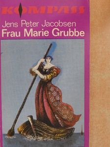 Jens Peter Jacobsen - Frau Marie Grubbe [antikvár]